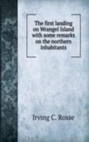 first landing on Wrangel Island