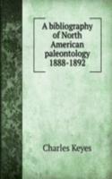 bibliography of North American paleontology 1888-1892