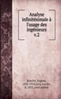 Analyse infinitesimale a l'usage des ingenieurs
