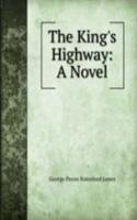 King's Highway: A Novel