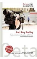 Bad Boy Bubby