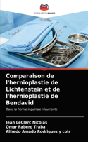 Comparaison de l'hernioplastie de Lichtenstein et de l'hernioplastie de Bendavid