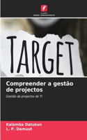 Compreender a gestão de projectos