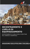 Decentramento E Livello Di Equipaggiamento