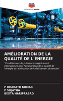 Amélioration de la Qualité de l'Énergie