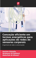 Conceção eficiente em termos energéticos para aplicações de redes de sensores corporais