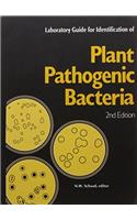 Laboratory Guide For Identification Of Plant Pathogenic Bacteria. 2Nd Edition