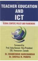 Teacher Education and ICT: Global Context Policy and Framework