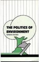 The Politics of Environment