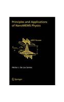 Principles and Applications of NanoMEMS Physics