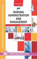 NURSING ADMINISTRATION AND MANAGEMENT