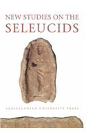 New Studies on the Seleucids