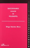 Diccionario esencial de filosofia / Essential Dictionary of Philosophy