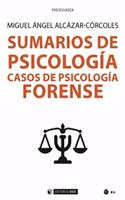 Sumarios de Psicologia: Casos de psicologia forense