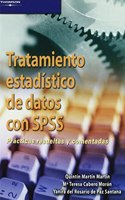 Tratamiento estadistico de datos con SPSS. Practicas resueltas y comentadas