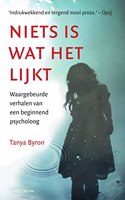 Niets is wat het lijkt: belevenissen van een klinisch psycholoog (Dutch Edition)