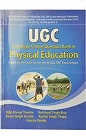 UGC - A Multiple Choice Question Bank in Physical Education