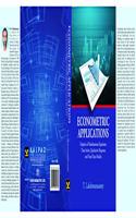 Econometric Applications: Empirics Of Simulataneous Equations, Tme Series, Qualitative Response And Panel Data Models