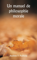 manuel de philosophie morale