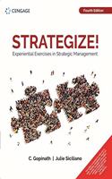 Strategize! Experiential Exercises in Strategic Management