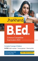 Jharkhand B.Ed. Entrance Competitive Examination 2023