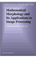 Mathematical Morphology and Its Applications to Image Processing
