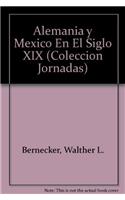 Alemania y Mexico En El Siglo XIX