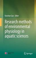 Research Methods of Environmental Physiology in Aquatic Sciences