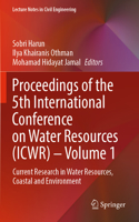 Proceedings of the 5th International Conference on Water Resources (ICWR) – Volume 1