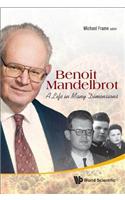Benoit Mandelbrot: A Life in Many Dimensions: A Life in Many Dimensions
