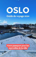 Oslo Guide de voyage 2024