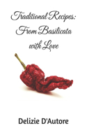 Traditional Recipes: From Basilicata with Love