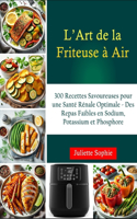 L'Art de la Friteuse à Air