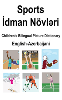 English-Azerbaijani Sports / &#304;dman Növl&#601;ri Children's Bilingual Picture Dictionary