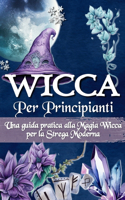 Wicca Per Principianti
