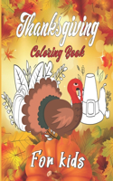 Thanksgiving Coloring Book For Kids: Funny and easy Thanksgiving themed coloring pages for children, boys, girls, toddlers, and preschool, Thanksgiving Gift for Kids