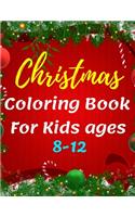 Christmas Coloring Book For Kids ages 8-12