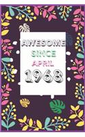Awesome Since April 1968