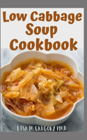 Low Cabbage Soup Cookbook