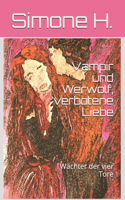 Vampir und Werwolf, verbotene Liebe