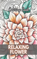 Relaxing Flower Coloring Book For Adult