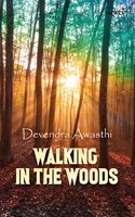 Walking in the Woods
