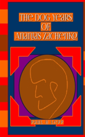 Dog Years of Ananias Zachenko