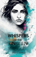 Whispers of the Unseen