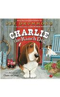 Charlie the Ranch Dog: (Charlie the Ranch Dog)