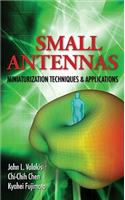 Small Antennas:Miniaturization Techniques & Applications: Miniaturization Techniques &amp; Applications(English)