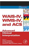 WAIS-IV, Wms-IV, and Acs
