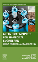 Green Biocomposites for Biomedical Engineering