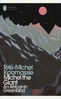 Michel the Giant: An African in Greenland(Penguin Modern Classics)