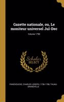 Gazette nationale, ou, Le moniteur universel Jul-Dec; Volume 1790